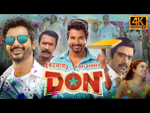 DON (2022) Latest Released Hindi Dubbed Full Movie in 4K HD | Sivakarthikeyan, S. J Suryah, Priyanka