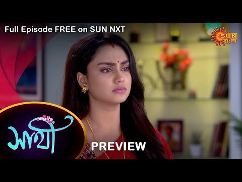 Saathi – Preview | 23 June 2022 | Full Ep FREE on SUN NXT | Sun Bangla Serial