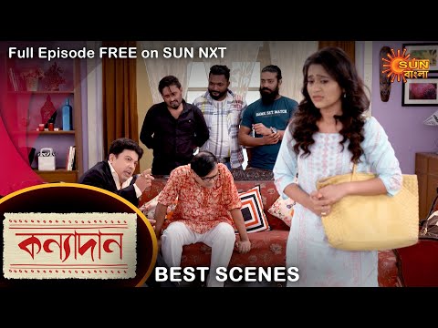 Kanyadaan – Best Scene | 26 June 2022 | Full Ep FREE on SUN NXT | Sun Bangla Serial