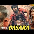 Dasara Full Movie Hindi Dubbed Release Updated | Nani New Movie Hindi | Keerthy Suresh | South Movie