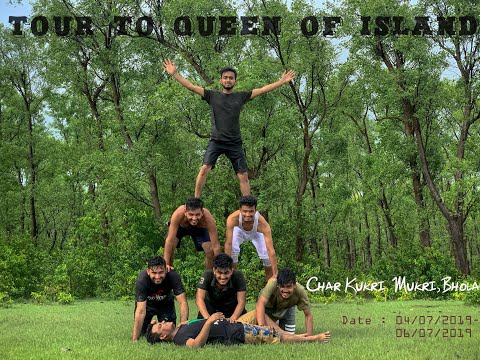 Queen of Island|Char Kukri Mukri|Char Fassion, Bhola,Bangladesh