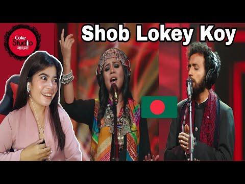 Filipino React On Shob Lokey Koy || Coke Studio Bangla || Season One- Bangladesh 🇧🇩❤🇵🇭