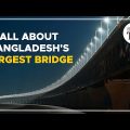 All about Bangladesh's largest bridge | The Hindu