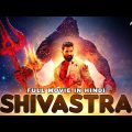 SHIVASTRA – Full Action Romantic Movie Hindi Dubbed | South Indian Movies Dubbed In Hindi Full Movie
