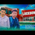 Lockdown । লকডাউন । Episode- 1 | Tanvir Paros | New Bangla Natok 2021