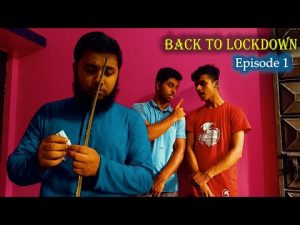 Back to lockdown | bangla short film natok 2021 | Episode 1 | Bangla Poem