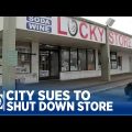 City sues to shut down corner store for not addressing crime