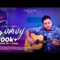 Somoy | সময় | Shams Sumon | Official Music Video | New Song | New Bangla Song 2021