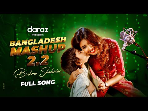 Bangladesh Mashup 2.2 | Bushra | Patriotic Song | Bangla New Song 2020