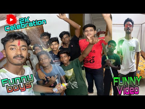 ফুটু মস্তান দার 2K Celebration 😂 | 2K Celebration | FUNNY VIDEO | FUNNY BOYS| Bangla funny video ||