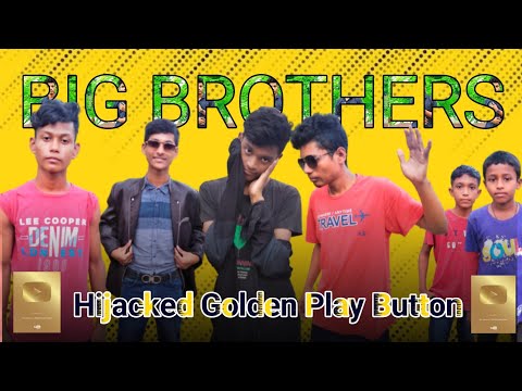 Golden Play Button Hijacked | Bangla funny video | BIG BROTHERS | Emon | Shoinik | Rahul | Jiku