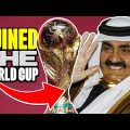 The Story of How Qatar Ruined the World Cup
