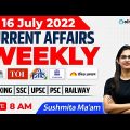 11 -16 July Current Affairs 2022 | Weekly Current Affairs 2022 | Current Affairs | By Sushmita Ma'am