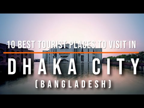 10 Best Tourist Places to Visit in Dhaka City, Bangladesh | Travel Video | Travel Guide | SKY Travel