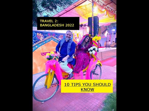 Travel 2:  Bangladesh 2022