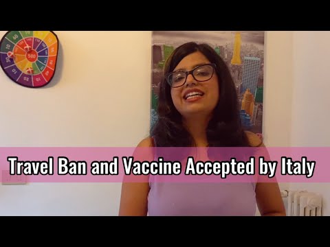 Is COVAXIN and COVISHIELD ACCEPTED IN ITALY ? Travel ban for India, Bangladesh & Srilanka