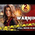 WARNING Full Movie Hindi Dubbed | Sathyaraj, Varalaxmi Sarathkumar, Kishore Kumar