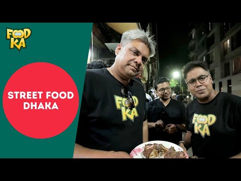 Street Food | Dhaka | Foodka Bangladesh | ULAB I Dhanmondi | Mohammadpur | Mir I Indrajit Lahiri
