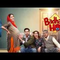 Badhaai Ho | 2022 New Release Superhit Comedy Hindi Movie | Ayushmann Khurrana, Sanya Malhotra