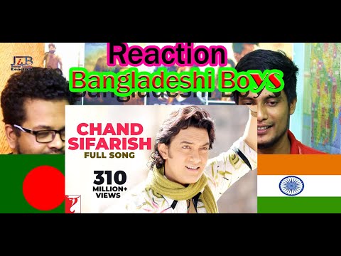 Bangladesh Bangladeshi REACTION Video Song Chand Sifarish-FANAA-Aamir Khan-Kajol-Shaan-Kailash Kher