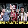 The Haunted Jungle || Bangla Funny Video 2022 || ST Amin ||