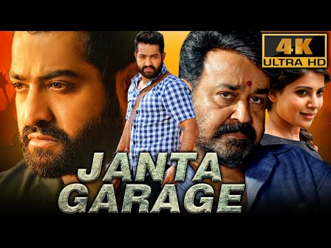 Janta Garage (4K ULTRA HD) – Full Hindi Dubbed Movie | Jr NTR, Mohanlal, Samantha, Nithya Menen