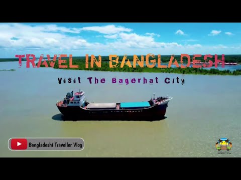 TRAVEL IN BANGLADESH || VISIT THE BAGERHAT CITY || #Bangladesh #Bagerhat