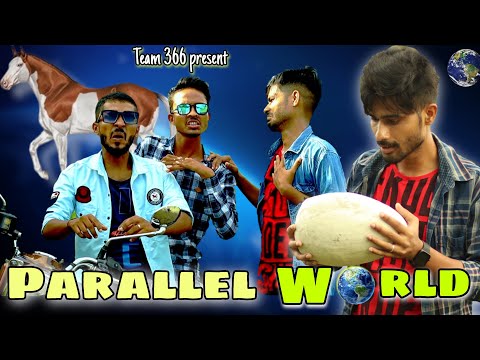 Parallel world 😂 | New bengali comedy video | Team 366