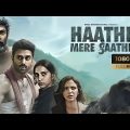 Haathi Mere Saathi (HD) – Latest South Indian Hindi Dubbed |  Rana Daggubati, Zoya Hussain, Shriya