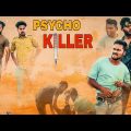 সাইকো কিলার | Psycho Killer |Bangla Funny Video | Comedy Video | B4unique@ABED A NEW
