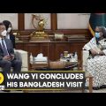 China increases Dhaka's duty free access & thanks Bangladesh for supporting one-China policy | WION