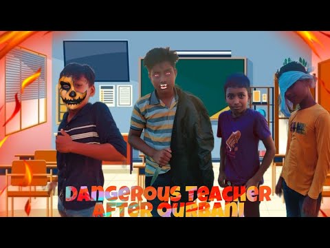 Dangerous Teacher After Qurbani । Bangla Funny Video l BAD PLAYERS05 l It's Munnal l Rabbi