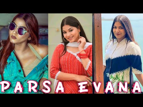 Parsa Evana Biography,Boyfriend  Age, Family, Net Worth, Natok 2022.