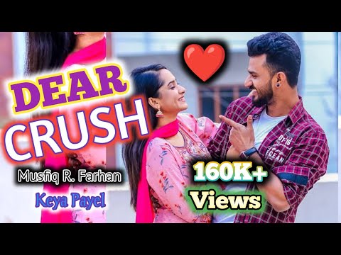 DEAR CRUSH BANGLA NEW NATOK 2022 🥰 | MUSFIQ R FARHAN | KEYA PAYEL | #musfiq_r_farhan #gsrabbyt