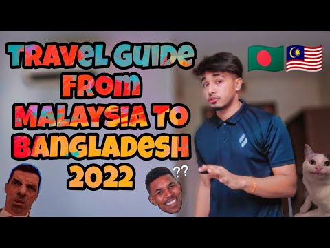 Travel Guide From Malaysia to Bangladesh In 2022 | PCR • MySejahtera • EMGS | 🇧🇩🇲🇾