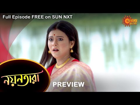 Nayantara – Preview | 10 August 2022 | Full Ep FREE on SUN NXT | Sun Bangla Serial