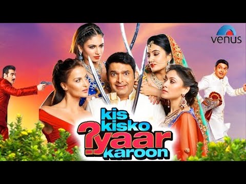 Kis Kisko Pyaar Karoon | Hindi Full Movie | Kapil Sharma | Varun Sharma | Hindi Comedy Movies