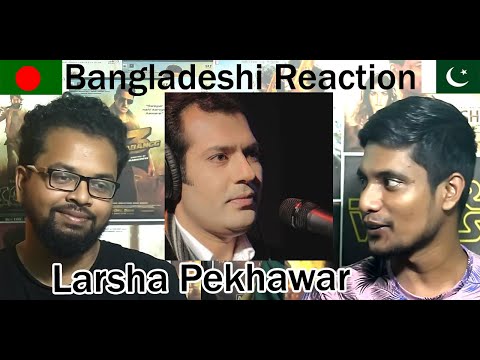 Bangladesh Bangladeshi REACTION Video Song Larsha Pekhawar Ta-HamayoonKhan-Season5CokeStudioPakistan