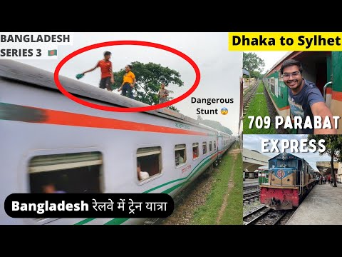 Stuntman and Dancing trains of Bangladesh 🇧🇩 | 709 Parabat Express | Bangladesh Series #3