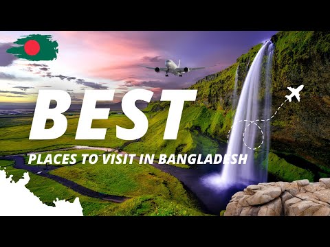 Let's Travel Bangladesh | Top 10 Places To Visit In Bangladesh |