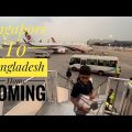 Home Coming | Singapore to Bangladesh | Full Trip | Blog 17 | Zisan | Ayhan | Tube Plus