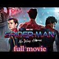 Spider-Man No Way Home full movie 2021  hindi dubbed full movie spider man