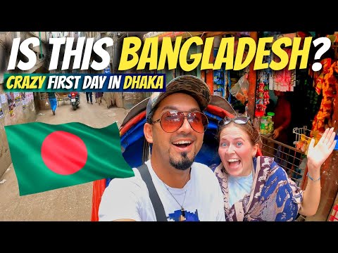 First Impressions of DHAKA, BANGLADESH 🇧🇩 CRAZY First Day in Dhaka বাংলাদেশে বিদেশিরা