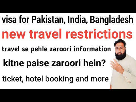 New visa travel conditions for india Pakistan and Bangladesh | info online