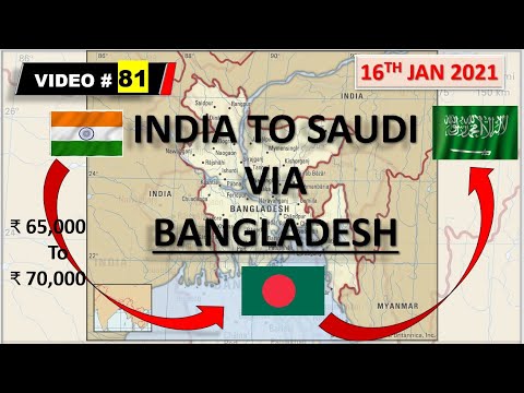 India to Saudi via Bangladesh, Visa, flight, Hotel, food-complete details