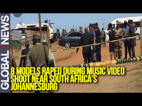 8 Models Raped During Music Video Shoot Near South Africa's Johannesburg