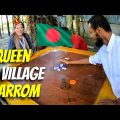 VILLAGE Carrom Match in RURAL BANGLADESH – Playing CARROM in Bangladesh Village with locals