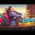 Love Express Full Movie | Dev & NusratJahan | Kolkata New Movie 2021 | Bengalinew Movie 2021