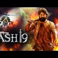 Yash19 (2022) New Hindi Dubbed Movie | Latest Hindi Dubbed Action Movie | Rocking Star Yash