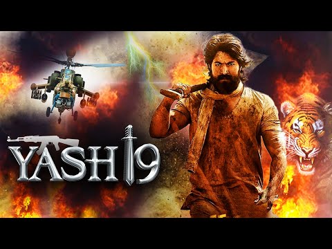 Yash19 (2022) New Hindi Dubbed Movie | Latest Hindi Dubbed Action Movie | Rocking Star Yash